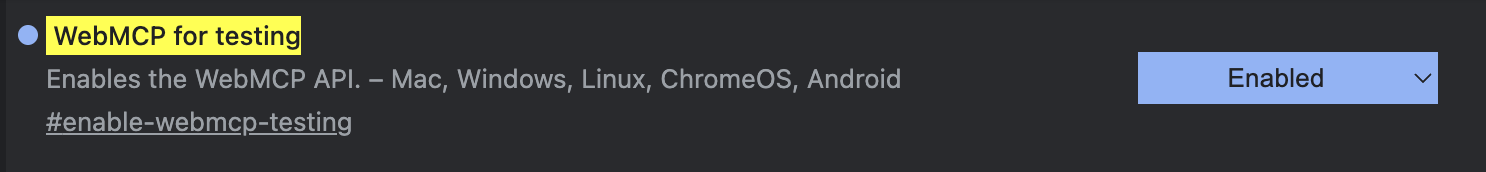 Chrome の chrome://flags で WebMCP for testing を Enabled にした状態